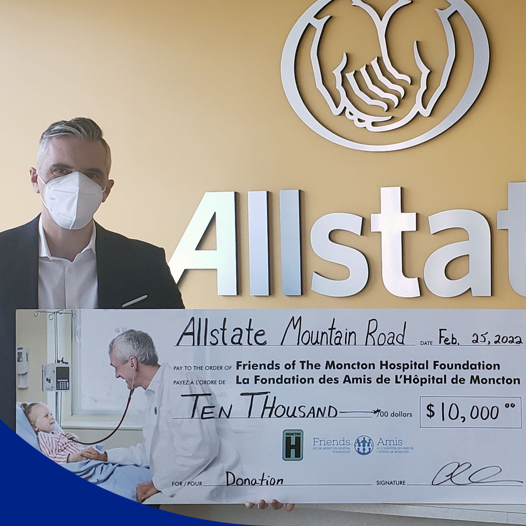 Don de 10 000 $ remis par l’agence Allstate de Mountain Road à l’hôpital de Moncton